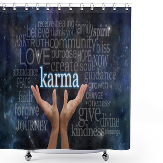 Personality  Your Karma Is In Your Hands Shower Curtains