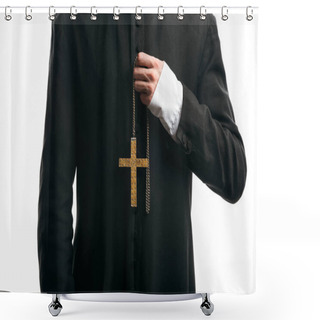 Personality  Cropped View Of Catholic Priest Holding Golden Cross Isolated On White Shower Curtains