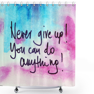 Personality  Motivational Inscription Shower Curtains