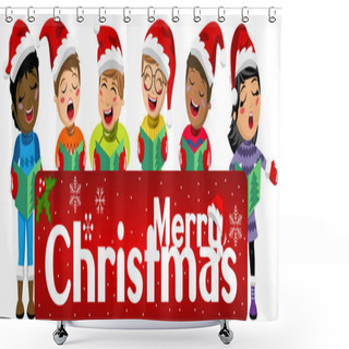 Personality  Multicultural Kids Wearing Xmas Hat And Singing Christmas Carol Behind Banner Isolated Shower Curtains