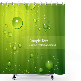 Personality  Abstract Background With Water Drops On Green - Vector Illustration Shower Curtains