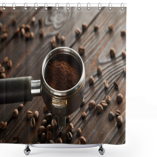 Personality  Portafilter Filled With Fresh Ground Coffee On Dark Wooden Surface With Coffee Beans Shower Curtains