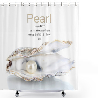 Personality  Open Oyster With Pearl Isolated On White Shower Curtains
