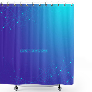 Personality  Geometric Graphic Background Molecule And Communication. Connected Lines With Dots. Minimalism Chaotic Illustration Background. Concept Of The Science, Chemistry, Biology, Medicine, Technology Shower Curtains