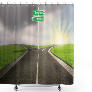 Personality  Road Sign Of Easy Vs Hard Way On Highway Shower Curtains