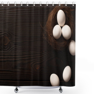 Personality  Top View Of White Chicken Eggs In Nest And On Brown Wooden Background Shower Curtains