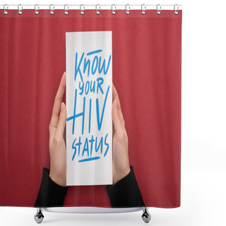 Personality  Cropped View Of Woman Holding Card With Know Your HIV Status Lettering On Red Background Shower Curtains