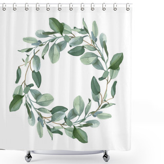 Personality  Watercolor Illustration. Wreath Of Green Eucalypt Leaves Isolated On White Background For Wedding And Greeting Cards In Boho Or Rustic Style Shower Curtains