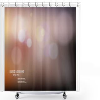 Personality  Vector Illustration Of Soft Colored Abstract Blurred Light Backg Shower Curtains