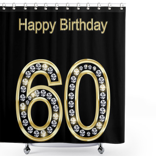 Personality  Happy Birthday 60 Shower Curtains