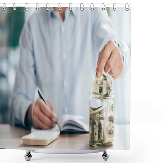 Personality  Partial View Of Man Working And Putting Dollar Banknote In Glass Jar   Shower Curtains