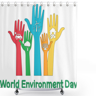 Personality  Colorful Hands With Alternative Energy Illustration Near World Environment Day Lettering On White Shower Curtains
