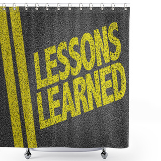 Personality  Yellow Sign Lessons Learned Shower Curtains