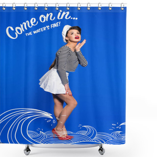 Personality  Beautiful Young Woman In Sailor Shirt And Come On In, Water Is Fine Inscription Isolated On Blue Shower Curtains