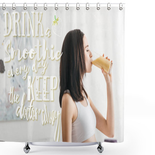 Personality  Side View Of Attractive Sportswoman Drinking Smoothie In Kitchen With Drink A Smoothie Every Day And Keep The Doctor Away Illustration Shower Curtains