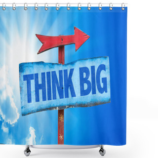 Personality  Think Big Text Sign Shower Curtains