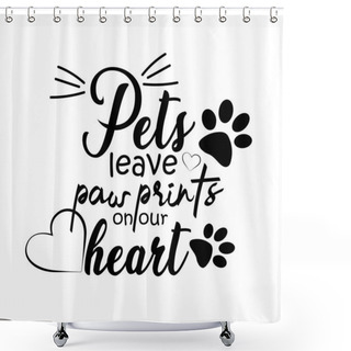 Personality  A House Is Not A Home Without Paw Shower Curtains