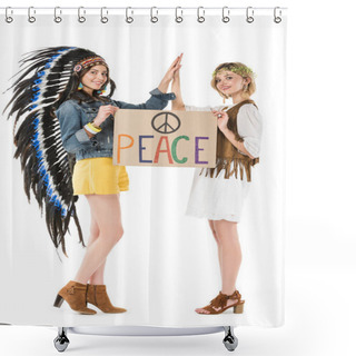 Personality  Full Length View Of Two Bisexual Hippie Girls In Indian Headdress And Wreath Holding Placard With Inscription And Touching Hands Isolated On White Shower Curtains