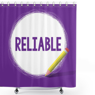 Personality  Word Writing Text Reliable. Business Concept For Consistently Good In Quality Or Perforanalysisce Able To Be Trusted Shower Curtains
