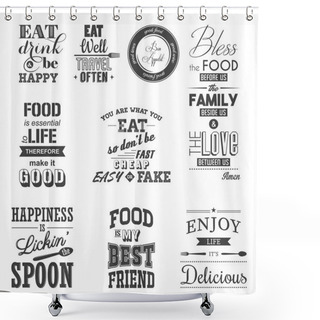 Personality  Set Of Vintage Food Typographic Quotes Shower Curtains