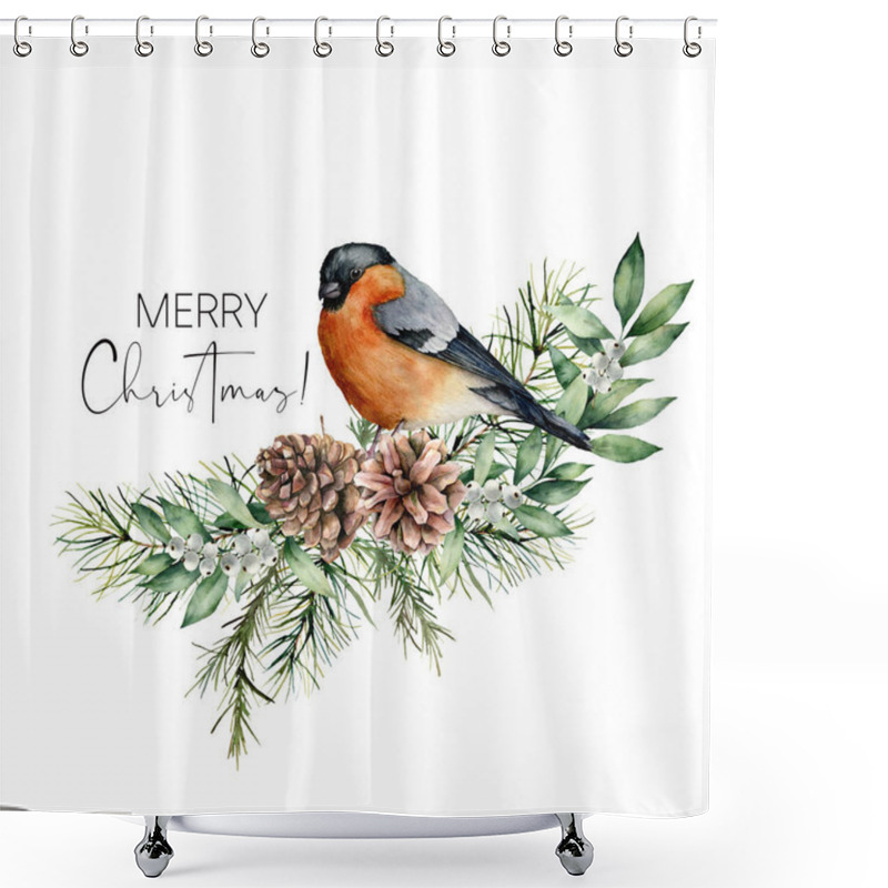 Personality  Watercolor Christmas Card With Bullfinch And Floral Decor. Hand Painted Bird, Pine Cones, Fir And Eucalyptus Branches Isolated On White Background. Holiday Print For Design, Print Or Background. Shower Curtains
