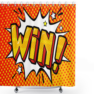 Personality  Win Message In Pop Art Style Shower Curtains