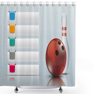 Personality  5 Tabs With Colored Markers, Bowling Pin And Red Bowling Ball. Eps 10 Vector File. Shower Curtains