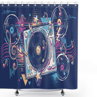 Personality  Colorful Music Design - Drawn Turntable With Vinyl Disks And Musical Notes Shower Curtains