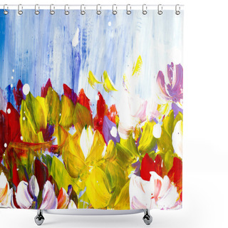 Personality  Abstract Flowers,  Creative Abstract Hand Painted Background, Brush Texture, Summer Pattern, Acrylic Painting On Canvas. Modern Art. Contemporary Art. Shower Curtains