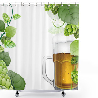 Personality  Mug Of Beer With Hops On White Shower Curtains
