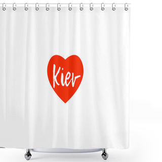 Personality  European Capital City Kiev Love Heart Text Logo Design Shower Curtains