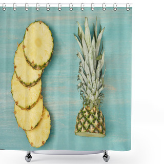 Personality  Top View Of Sliced Circles And Cut Pineapple On Turquoise Wooden Table Shower Curtains