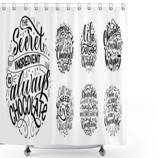 Personality  Chocolate Hand Lettering Quotes Set. Shower Curtains