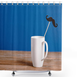 Personality  White Cup And Black Decorative Paper Fake Mustache On Wooden Surface Isolated On Blue Shower Curtains