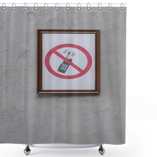 Personality  Restricted Phone Placard On Concrete Wall Shower Curtains