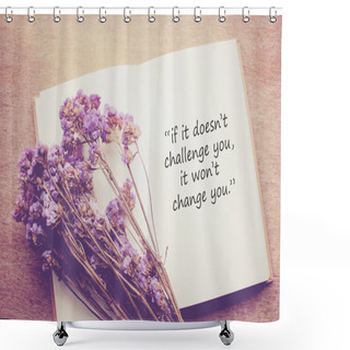 Personality  Inspirational Motivating Quote Shower Curtains