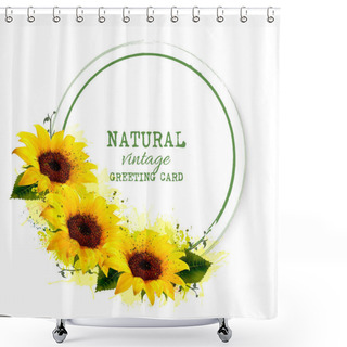 Personality  Nature Vintage Greeting Card With Yellow Sunflowers. Vector. Shower Curtains