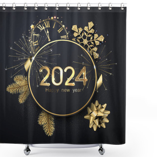 Personality  Happy New Year 2024 Golden Lettering Made Of Shiny Balloons On Round Black Background With Snowflake, Fir Branches, Clock Face And Glittering Particles. Vector Illustration. Shower Curtains