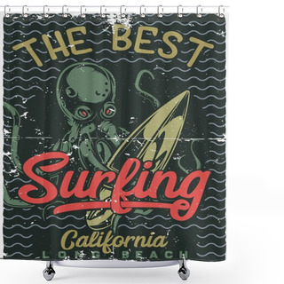 Personality  Surfing Theme T-shirt Or Poster Design With Octopus And Surfing Board Shower Curtains