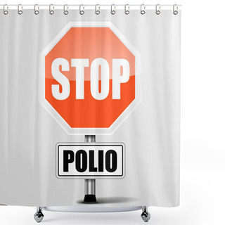 Personality  Red Polio Stop Sign Shower Curtains