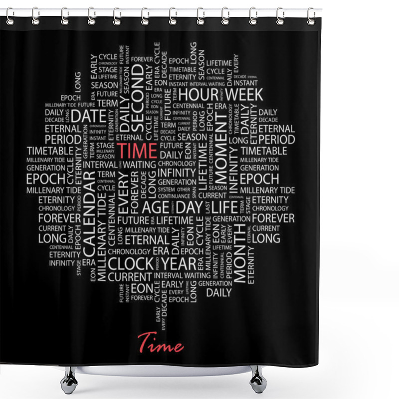 Personality  TIME. Word Collage On Black Background. Shower Curtains
