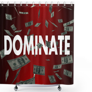 Personality  Dominate Money Sign Shower Curtains