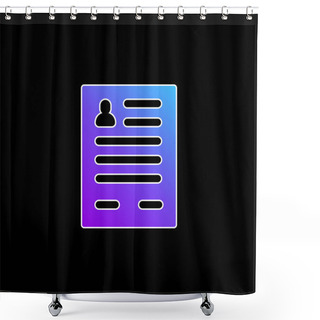 Personality  Application Form Blue Gradient Vector Icon Shower Curtains