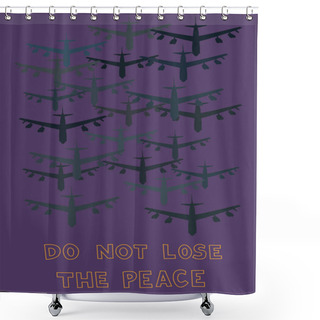 Personality  Illustration Of Airplanes Near Do Not Lose The Peace Lettering On Purple, Support Ukraine Concept  Shower Curtains