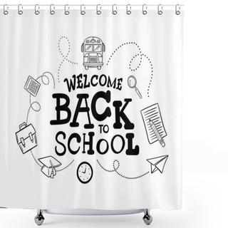 Personality  Welcome Back To School Message Shower Curtains