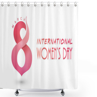 Personality  Poster Or Banner For International Women's Day Celebration. Shower Curtains
