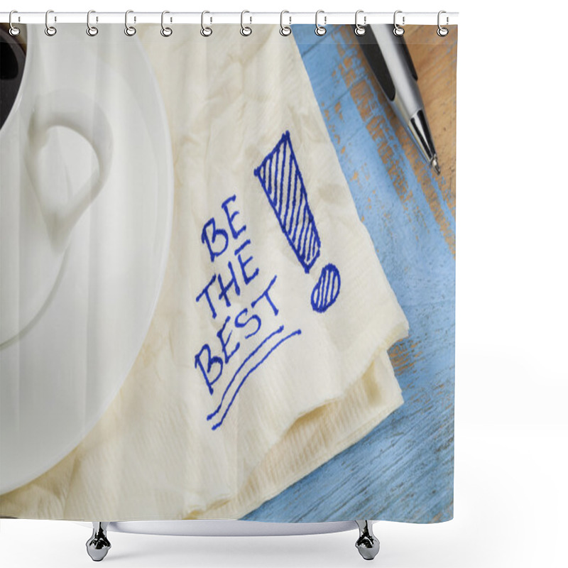 Personality  be the best on a napkin shower curtains