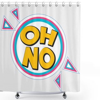 Personality  Oh No Icon, Design Element For Stickers, Posters, Emblems. Exclamation Of Phrase Icon In Comic Style Shower Curtains