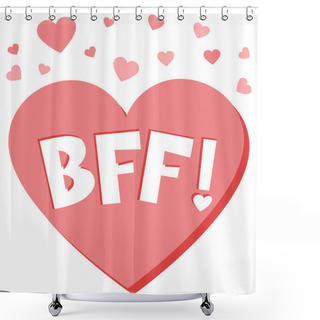 Personality  BFF Or Best Friend Forever Lettering On White Background Illustration Shower Curtains