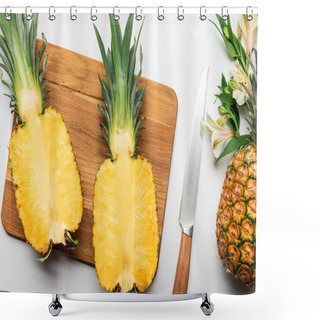 Personality  Top View Of Cut Ripe Yellow Pineapple On Wooden Chopping Board Near Knife And Alstroemeria Flowers On White Background Shower Curtains